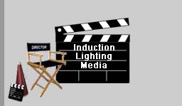 Induction Lighting Media